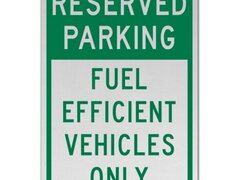 Fuel Efficient Vehicles Only Sign